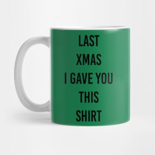 xmas my shirt Mug